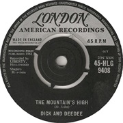 The Mountain's High - Dick & Deedee