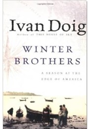 Winter Brothers (Ivan Doig)