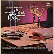 Jackie Gleason - Music for Lovers Only
