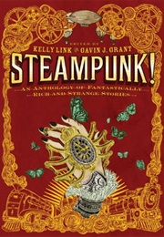 Steampunk! (Kelly Link)
