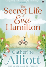 The Secret Life of Evie Hamilton (Catherine Alliott)