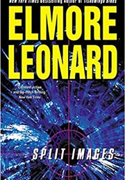 Split Images (Elmore Leonard)