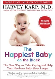 The Happiest Baby on the Block (Harvey Karp)