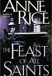 Feast of All Saints (Anne Rice)
