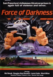 Force of Darkness (1985)