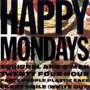 The Happy Mondays - Squirrel and G-Man Twenty Four Hour Party People P