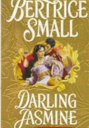 Darling Jasmine (Bertrice Small)