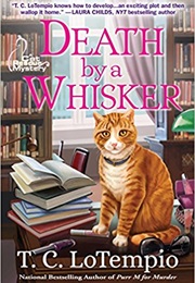 Death by a Whisker (T S Lotempio)