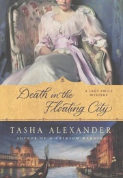Death in the Floating City (Tasha Alexander)