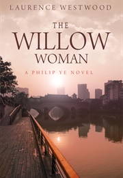 The Willow Woman (Laurence Westwood)
