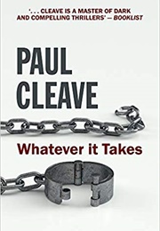Whatever It Takes (Paul Cleave)