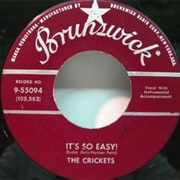 It's So Easy- Buddy Holly and the Crickets