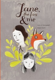 Jane, the Fox, and Me (Fanny Britt)
