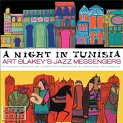 Art Blakey's Jazz Messengers - A Night in Tunisia (1958)