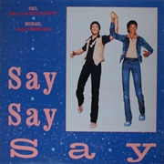 Say, Say, Say - Paul McCartney &amp; Michael Jackson