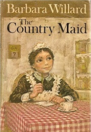 The Country Maid (Barbara Willard)