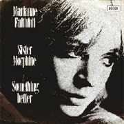 Marianne Faithfull, Sister Morphine