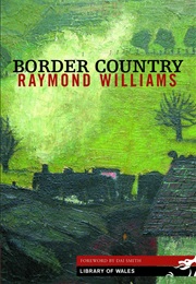 Border Country (Raymond Williams)
