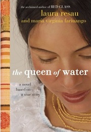 The Queen of Water (Laura Resau and Maria Virginia Farinango)