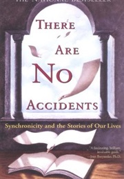 There Are No Accidents (Robert H. Hopcke)
