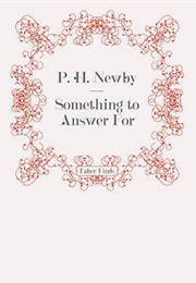 1969: Something to Answer for (P. H. Newby)