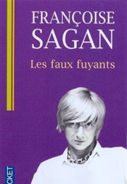 Les Faux Fuyants (Françoise Sagan)