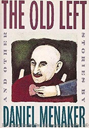 The Old Left (Daniel Menaker)