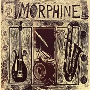 Morphine - The Best of Morphine