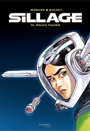 Sillage 10 - Paluu Tuleen (Morvan & Buchet)