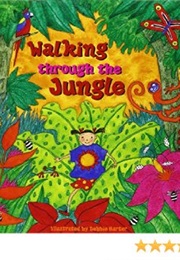 Walking Through the Jungle (Debbie Harter)
