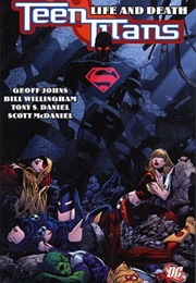 Teen Titans, Vol. 5: Life and Death (Geoff Johns)