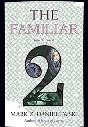 Into the Forest (Mark Z. Danielewski)