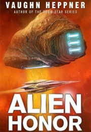 Alien Honor (Fenris #1) (Vaughn Heppner)