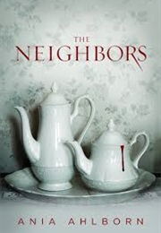 The Neighbors (Ania Ahlborn)