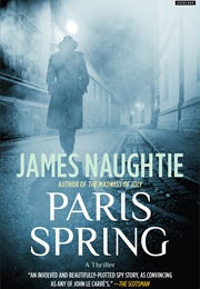 The Paris Spring (James Naughtie)