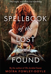 Spellbook of the Lost and Found (Moïra Fowley-Doyle)