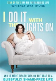 I Do It With the Lights on (Whitney Way Thore)