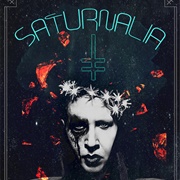 Marilyn Manson- Saturnalia