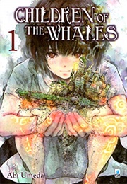 Children of the Whales, Vol. 1 (Abi Umeda)