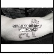 Get a Tattoo of My Zodiac Sign
