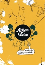 Nikon I Leica (Agnieszka Wolny-Hamkało)