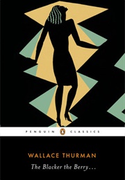 The Blacker the Berry (Wallace Thurman)