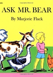 Ask Mr. Bear (Marjorie Flack)