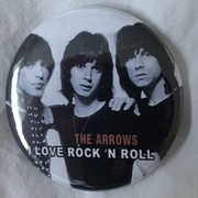 I Love Rock Rock &#39;N Roll - The Arrows