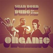 Sean Born & Dunc - Organic