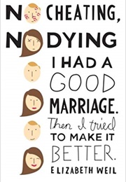 No Cheating, No Dying (Elizabeth Weil)