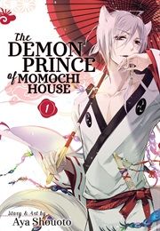 The Demon Prince of Momochi House (Aya Shouoto)