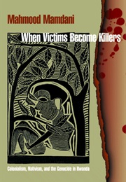 When Victims Become Killers (Mahmood Mamdani)