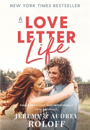 A Love Letter Life (Jeremy Roloff)