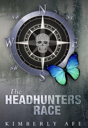 The Headhunters Race (Kimberly Afe)